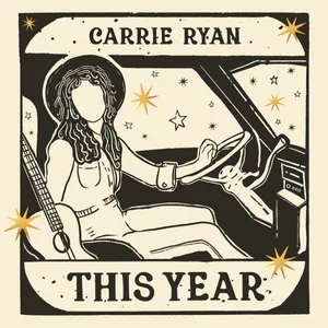 Link to stream This Year, a song by Carrie Ryan